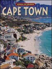 Africa in colour: Cape Town